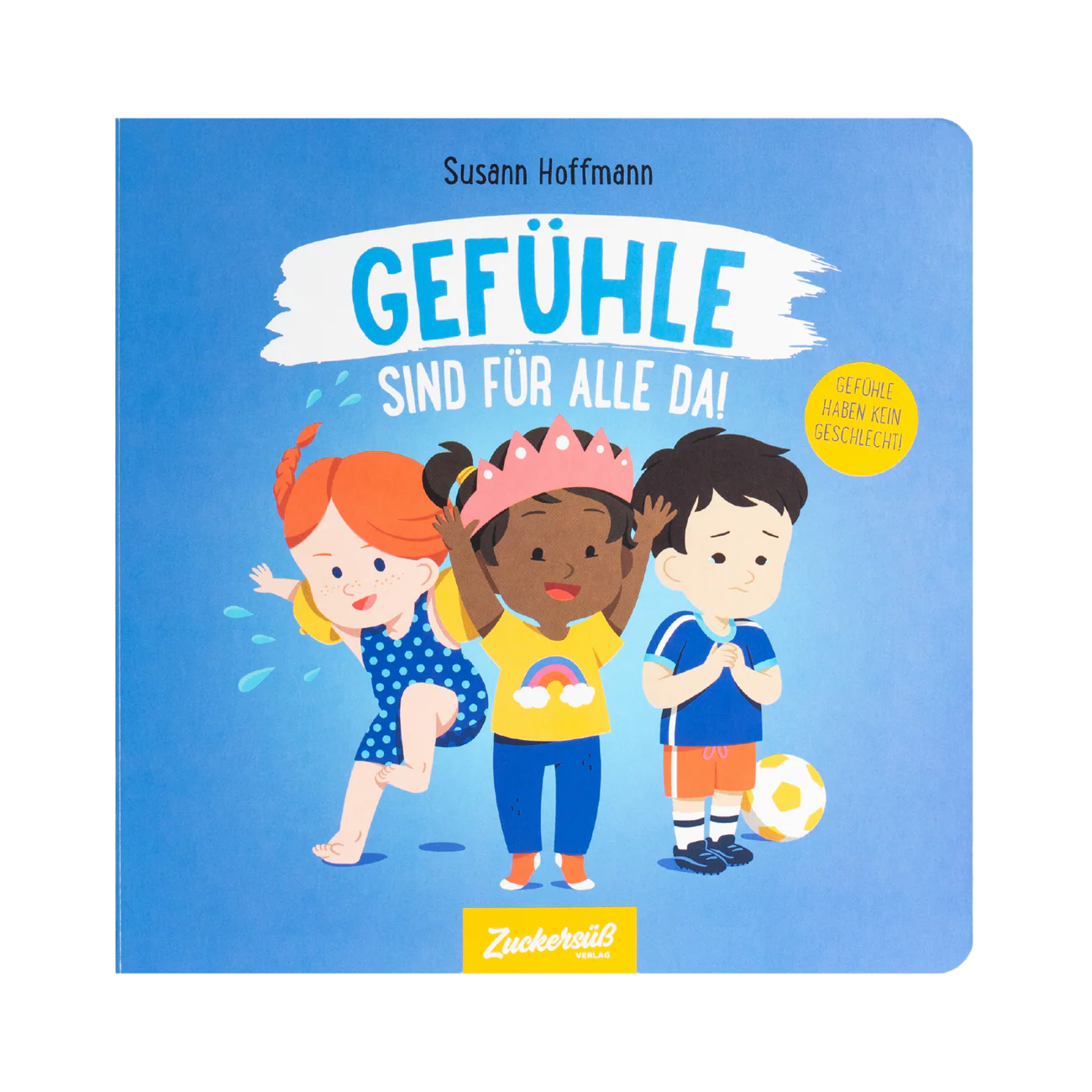 Buch "Gefühle sind für alle da!"