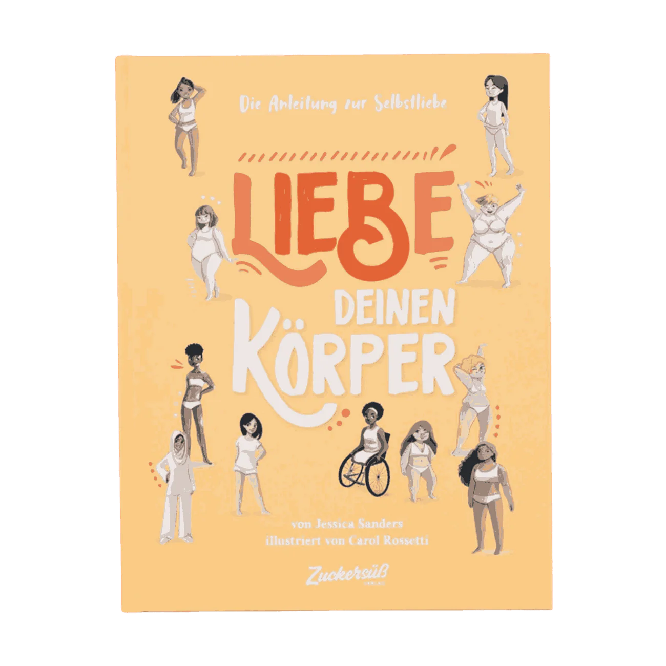 Buch Zuckersüß „Liebe deinen Körper"