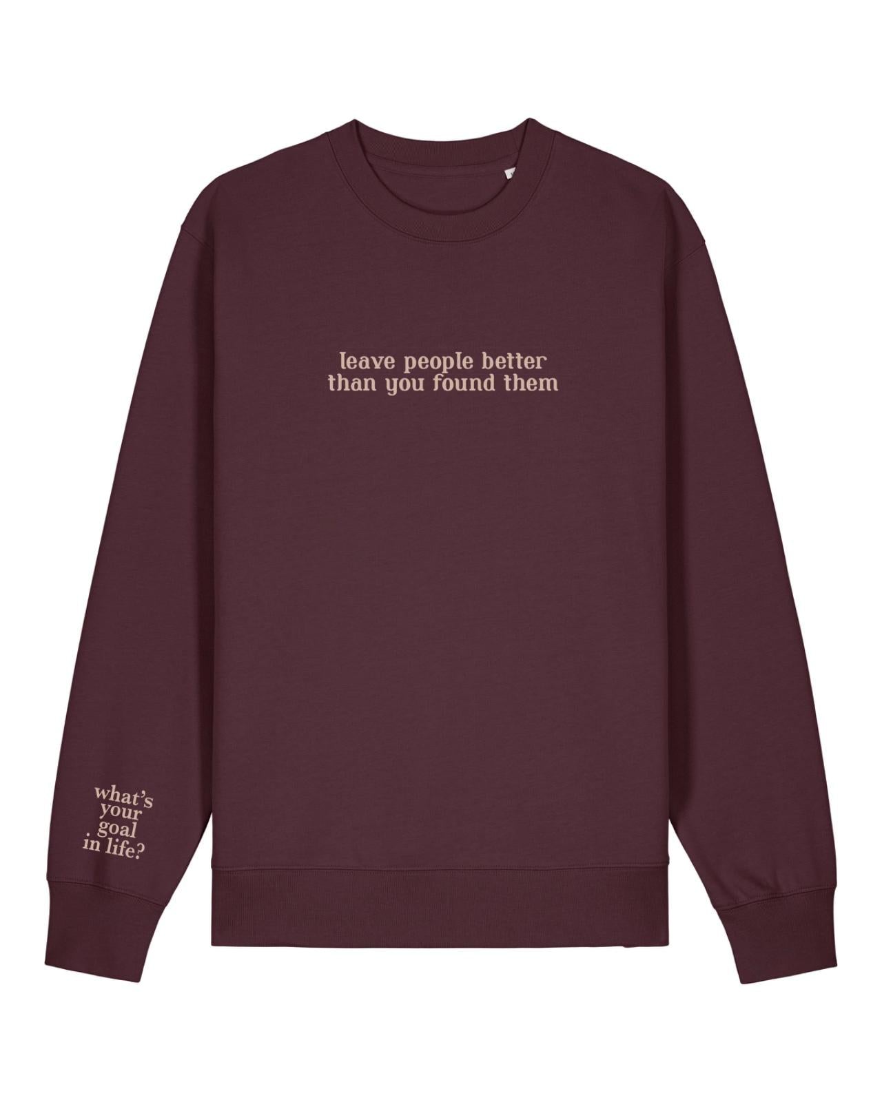 Sweater "Leave People better"