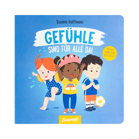 Buch "Gefühle sind für alle da!"