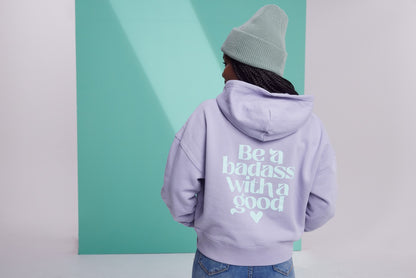 Damen Hoodie „BE A BADASS WITH A GOOD HEART“ - ONE DAY