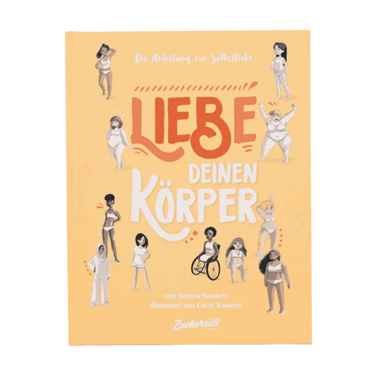 Buch Zuckersüß „Liebe deinen Körper"