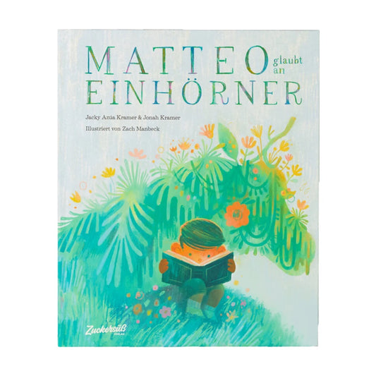 Buch Zuckersüß  „Matteo glaubt an Einhörner“